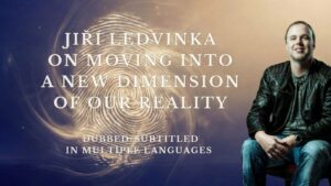 Jiří Ledvinka on Moving into a New Dimension of Our Reality jiří ledvinka on moving into a new dimension of our reality